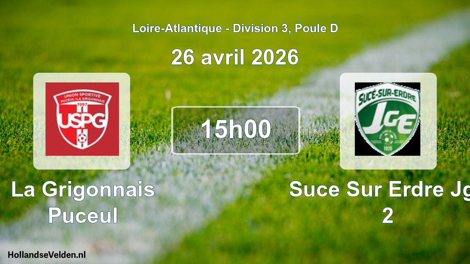 Geplande wedstrijd: La Grigonnais Puceul - Suce Sur Erdre Jge 2 (26 april 2026)