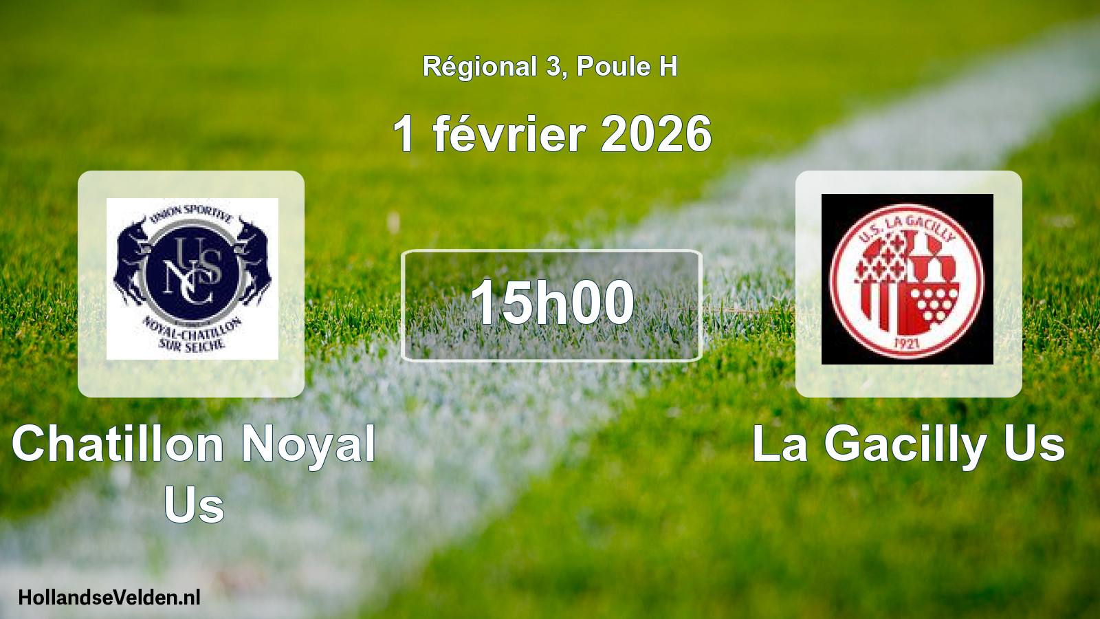 Geplande wedstrijd: Chatillon Noyal Us - La Gacilly Us (1 février 2026)