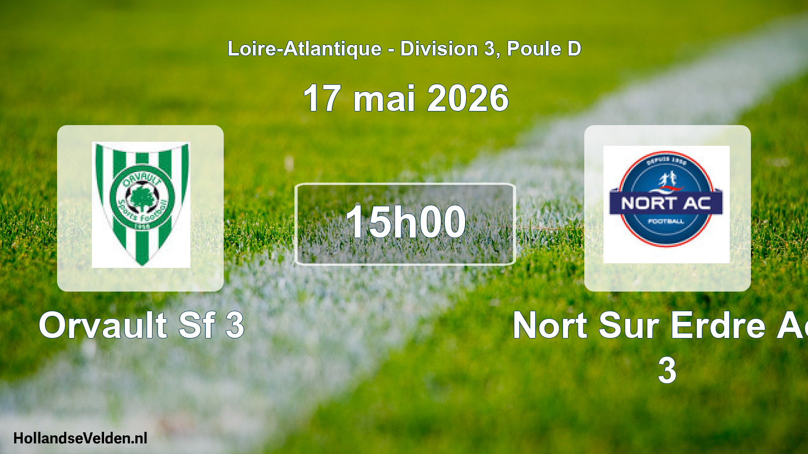 Scheduled Match: Orvault Sf 3 - Nort Sur Erdre Ac 3 (17 May 2026)