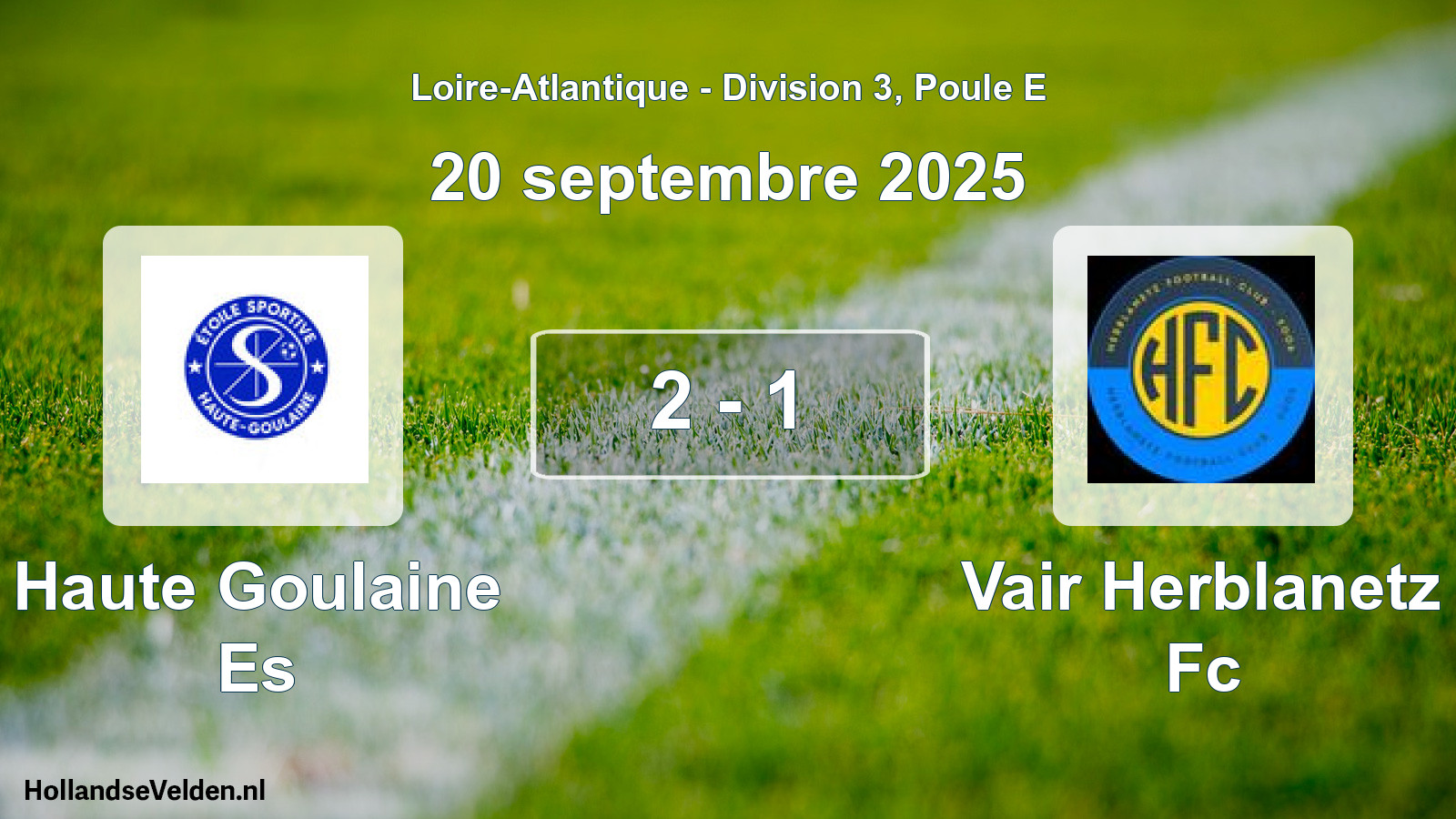 Gespeelde wedstrijd: Haute Goulaine Es - Vair Herblanetz Fc 2 - 1 (20 septembre 2025)