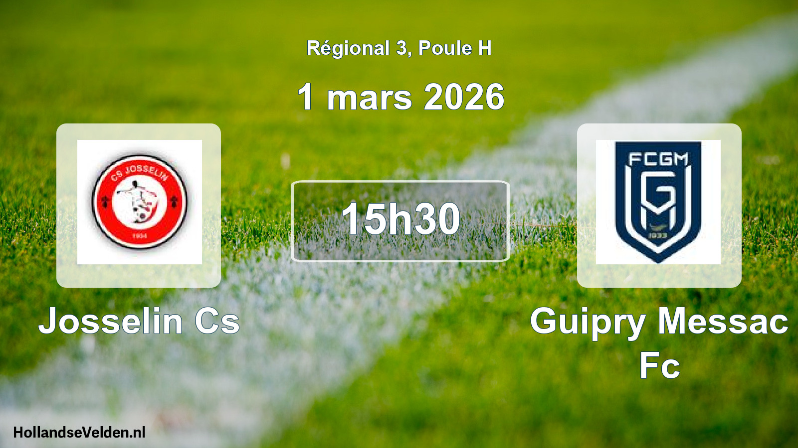 Geplande wedstrijd: Josselin Cs - Guipry Messac Fc (1 mars 2026)