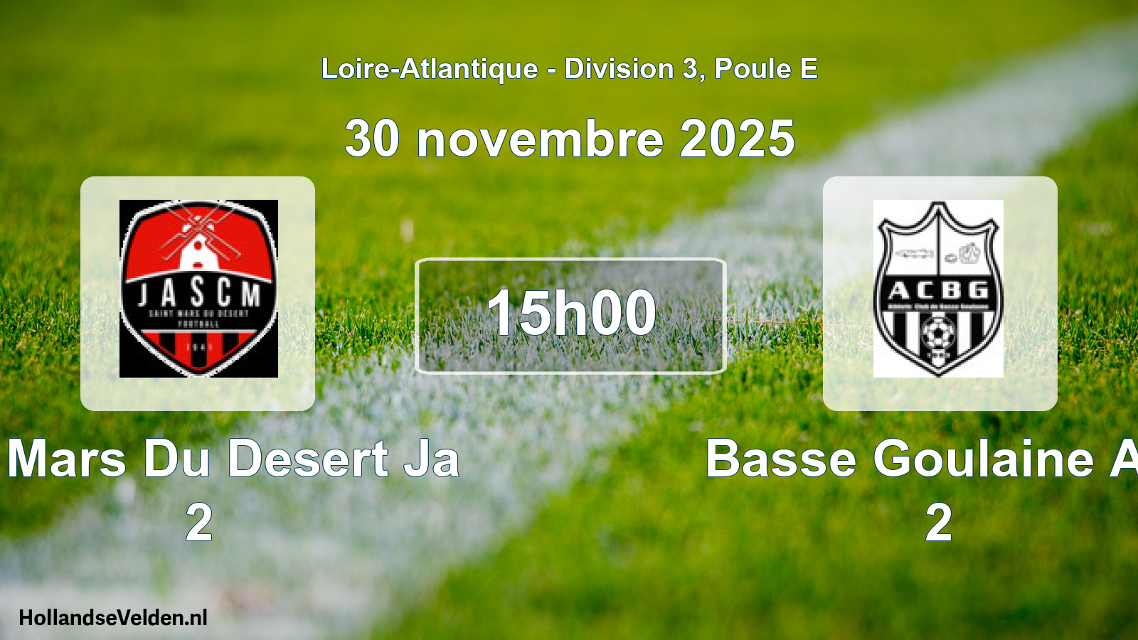 Geplande wedstrijd: St Mars Du Desert Ja 2 - Basse Goulaine Ac 2 (30 november 2025)