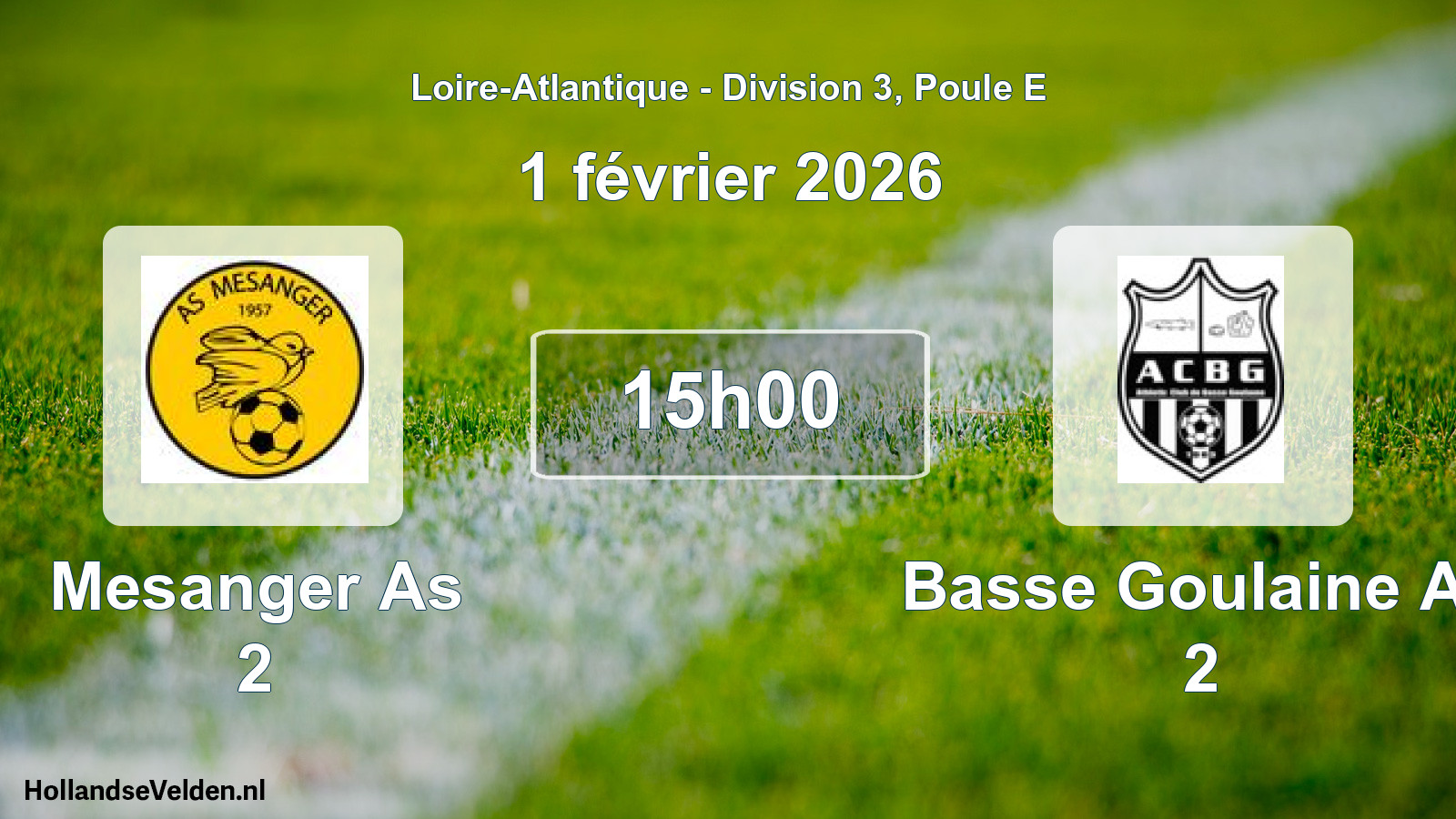 Scheduled Match: Mesanger As 2 - Basse Goulaine Ac 2 (1 February 2026)