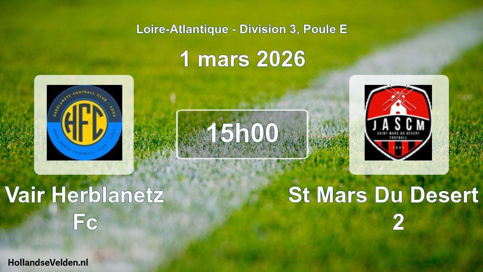 Geplande wedstrijd: Vair Herblanetz Fc - St Mars Du Desert Ja 2 (1 mars 2026)