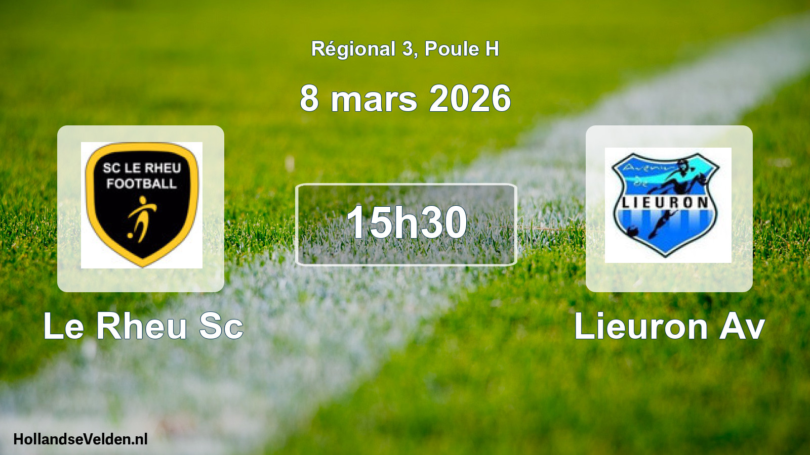 Geplande wedstrijd: Le Rheu Sc - Lieuron Av (8 mars 2026)