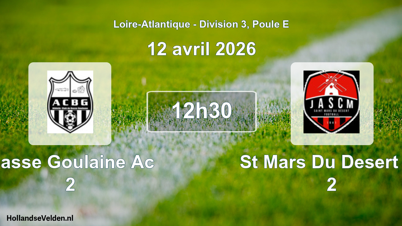Geplande wedstrijd: Basse Goulaine Ac 2 - St Mars Du Desert Ja 2 (12 avril 2026)