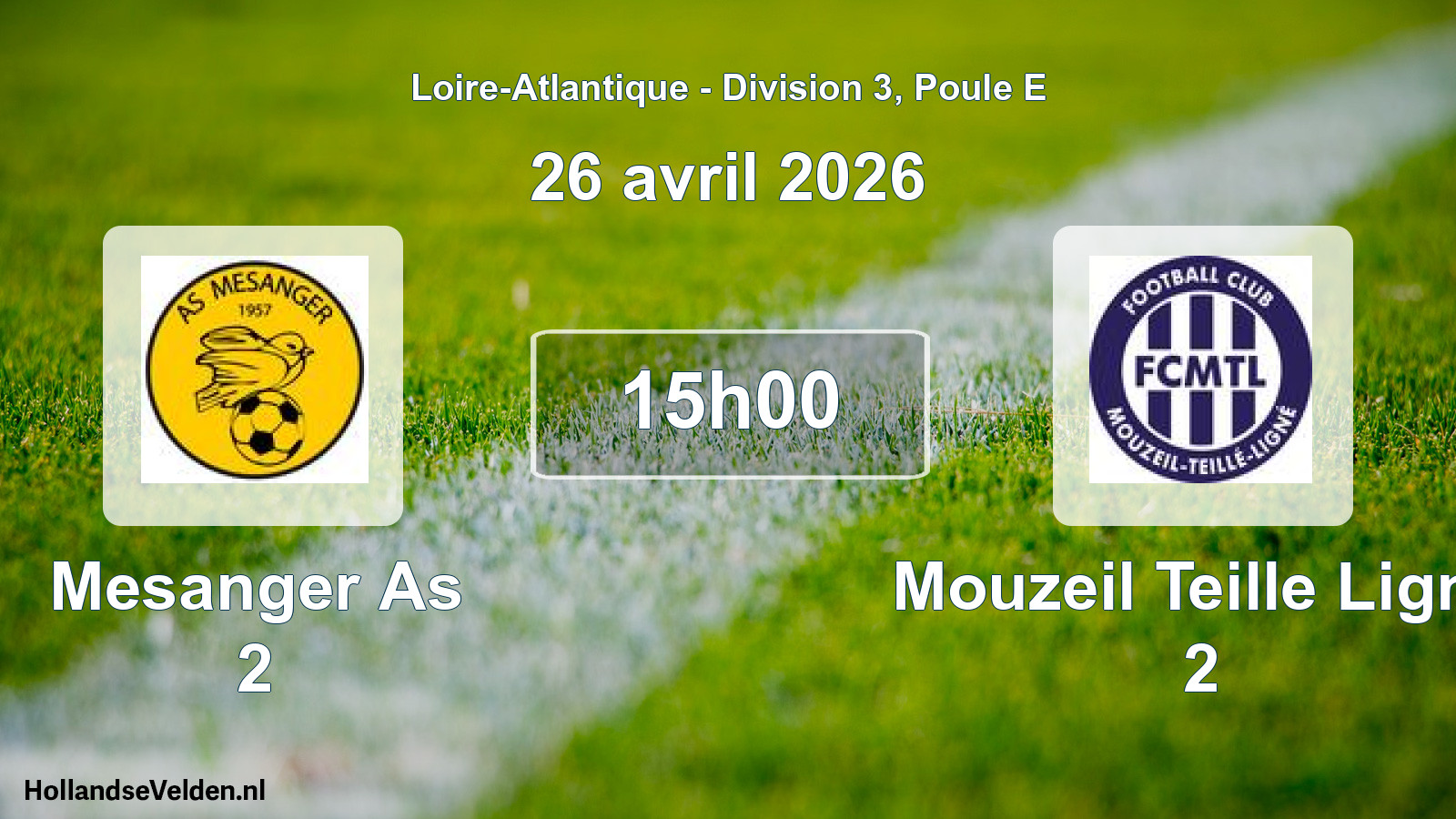 Geplande wedstrijd: Mesanger As 2 - Mouzeil Teille Ligne 2 (26 avril 2026)