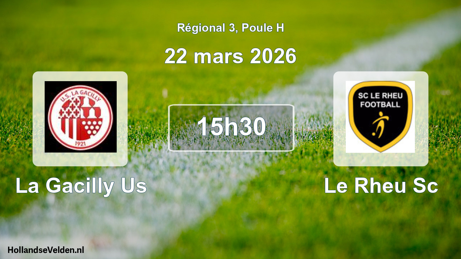 Geplande wedstrijd: La Gacilly Us - Le Rheu Sc (22 mars 2026)