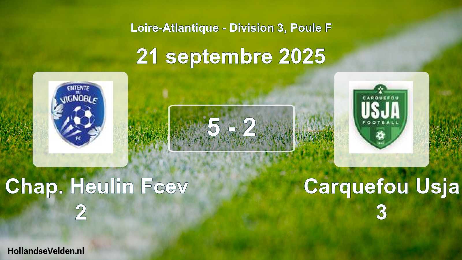 Total number of matches played: La Chap. Heulin Fcev 2 - Carquefou Usja 3 5 - 2 (21 September 2025)