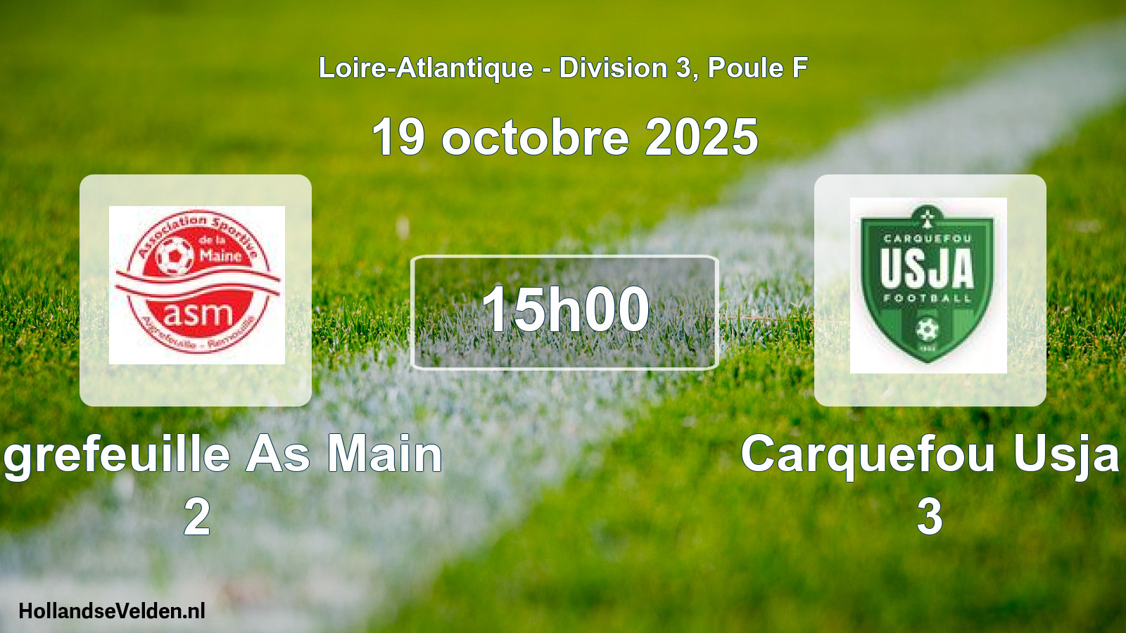 Geplande wedstrijd: Aigrefeuille As Main 2 - Carquefou Usja 3 (19 octobre 2025)