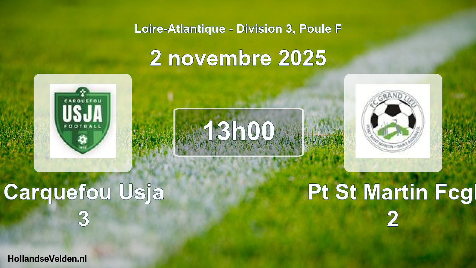 Scheduled Match: Carquefou Usja 3 - Pt St Martin Fcgl 2 (2 November 2025)