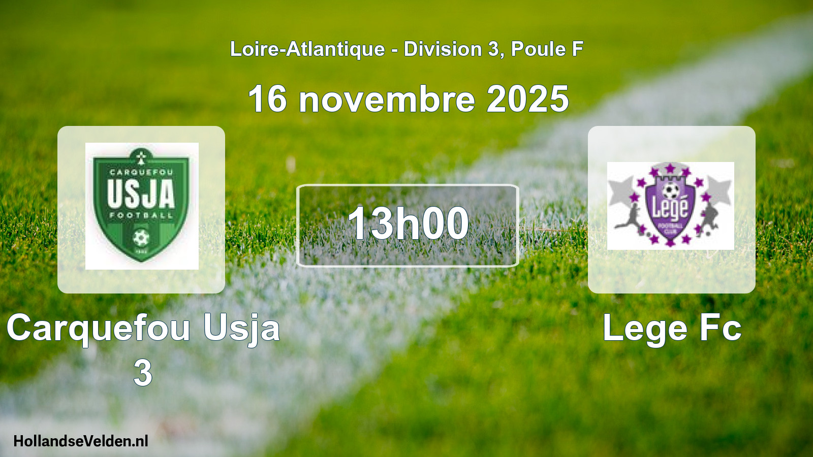 Geplande wedstrijd: Carquefou Usja 3 - Lege Fc (16 novembre 2025)