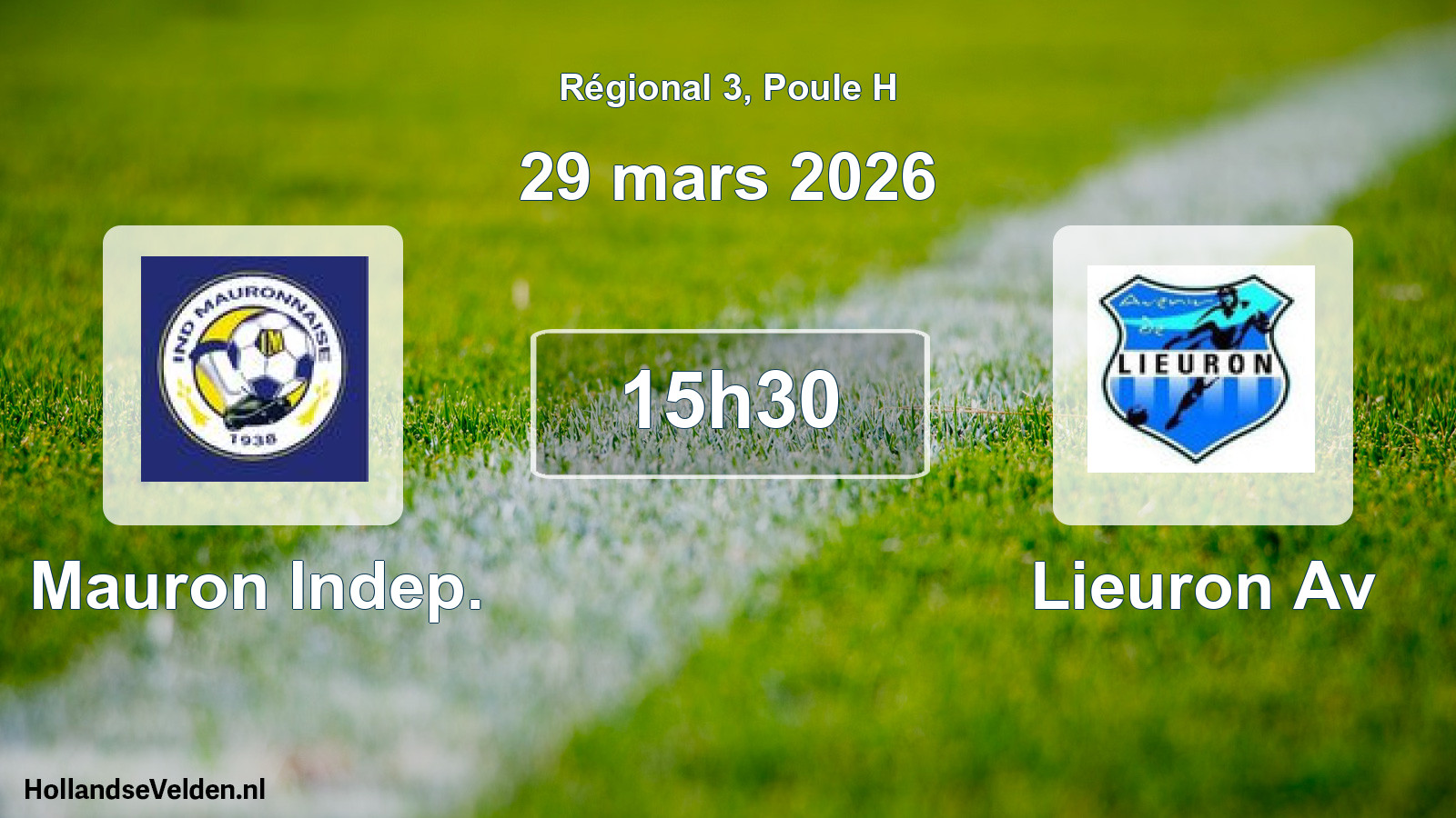 Geplande wedstrijd: Mauron Indep. - Lieuron Av (29 mars 2026)