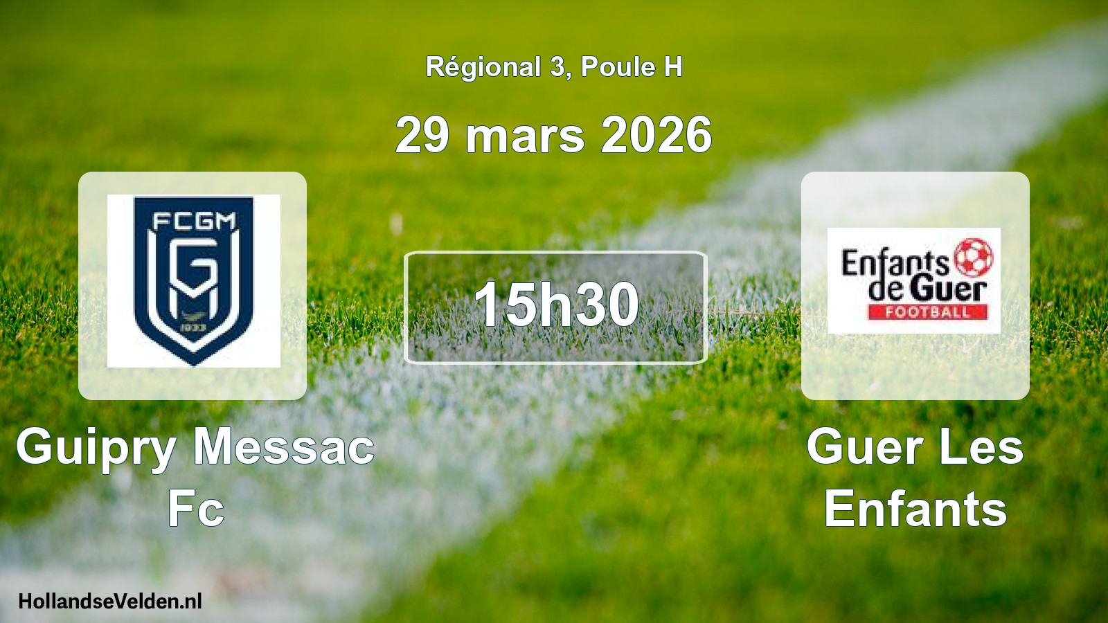 Geplande wedstrijd: Guipry Messac Fc - Guer Les Enfants (29 maart 2026)