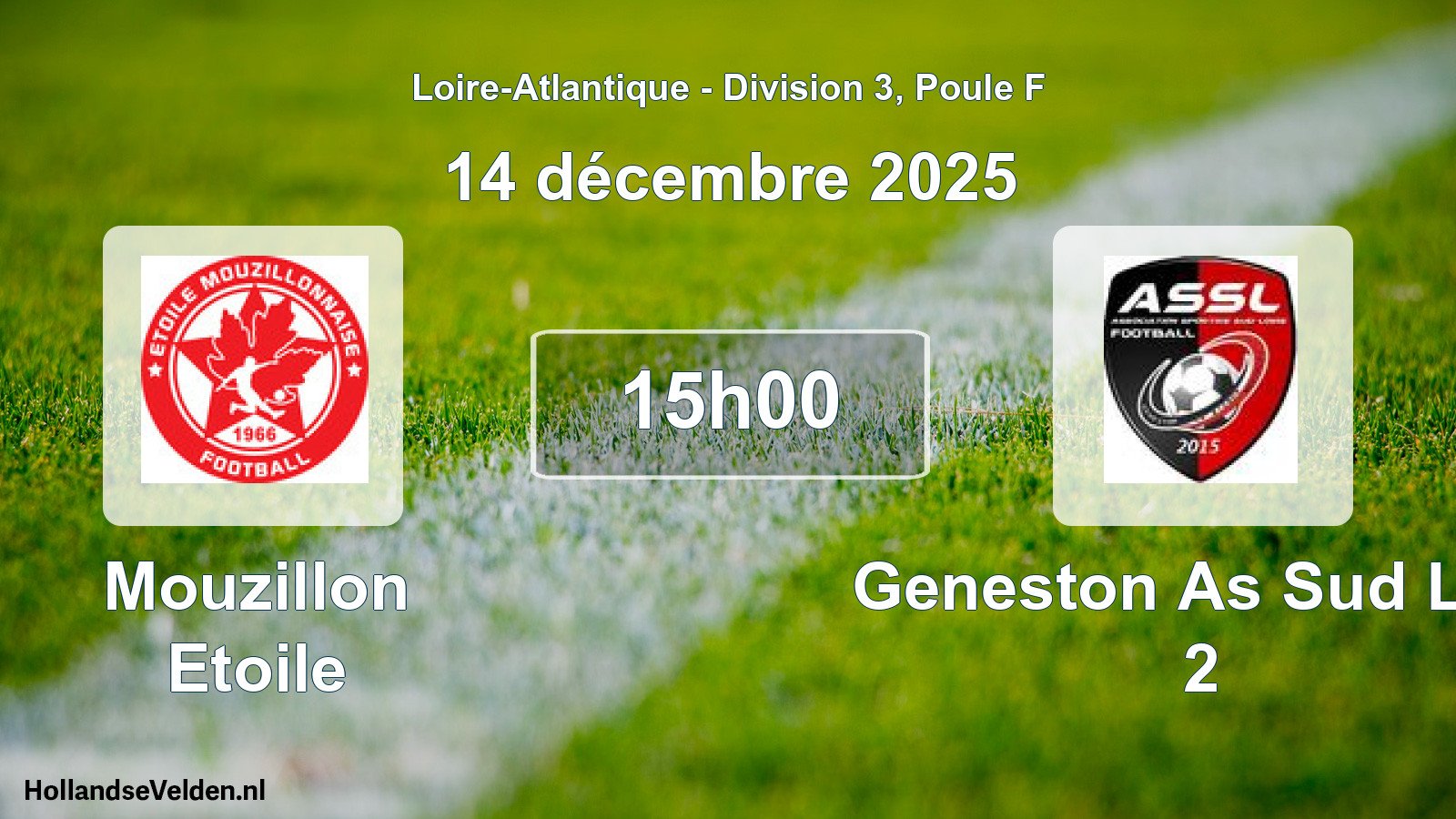 Geplande wedstrijd: Mouzillon Etoile - Geneston As Sud Loir 2 (14 décembre 2025)