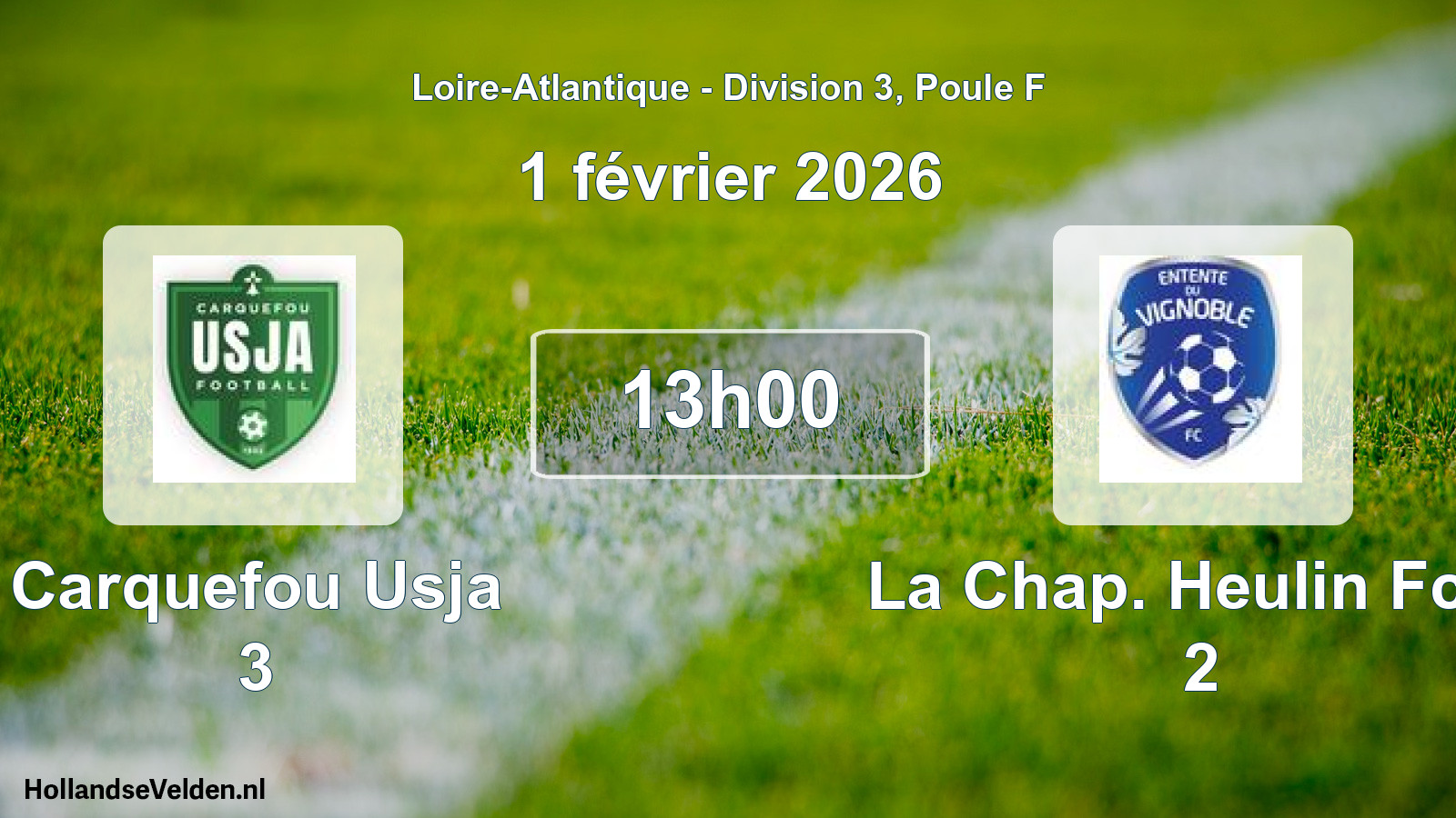 Geplande wedstrijd: Carquefou Usja 3 - La Chap. Heulin Fcev 2 (1 février 2026)