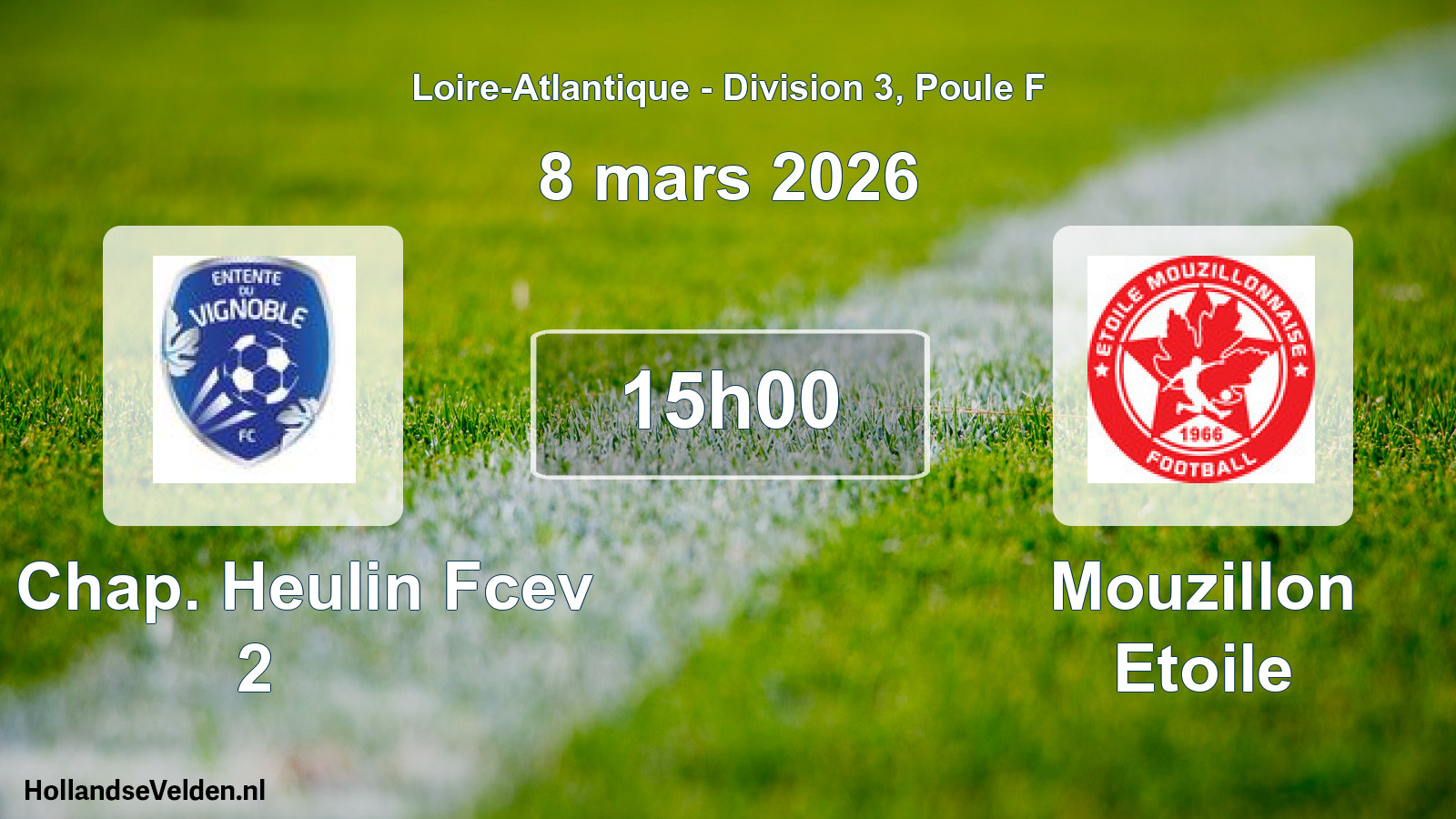 Geplande wedstrijd: La Chap. Heulin Fcev 2 - Mouzillon Etoile (8 mars 2026)