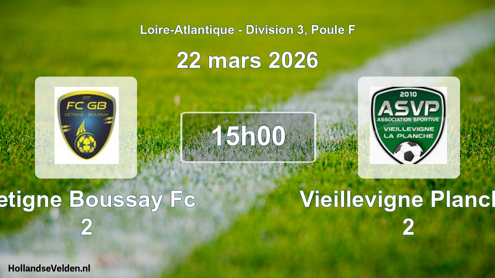 Geplande wedstrijd: Getigne Boussay Fc 2 - Vieillevigne Planche 2 (22 maart 2026)