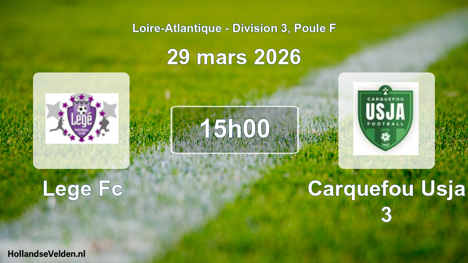 Scheduled Match: Lege Fc - Carquefou Usja 3 (29 March 2026)