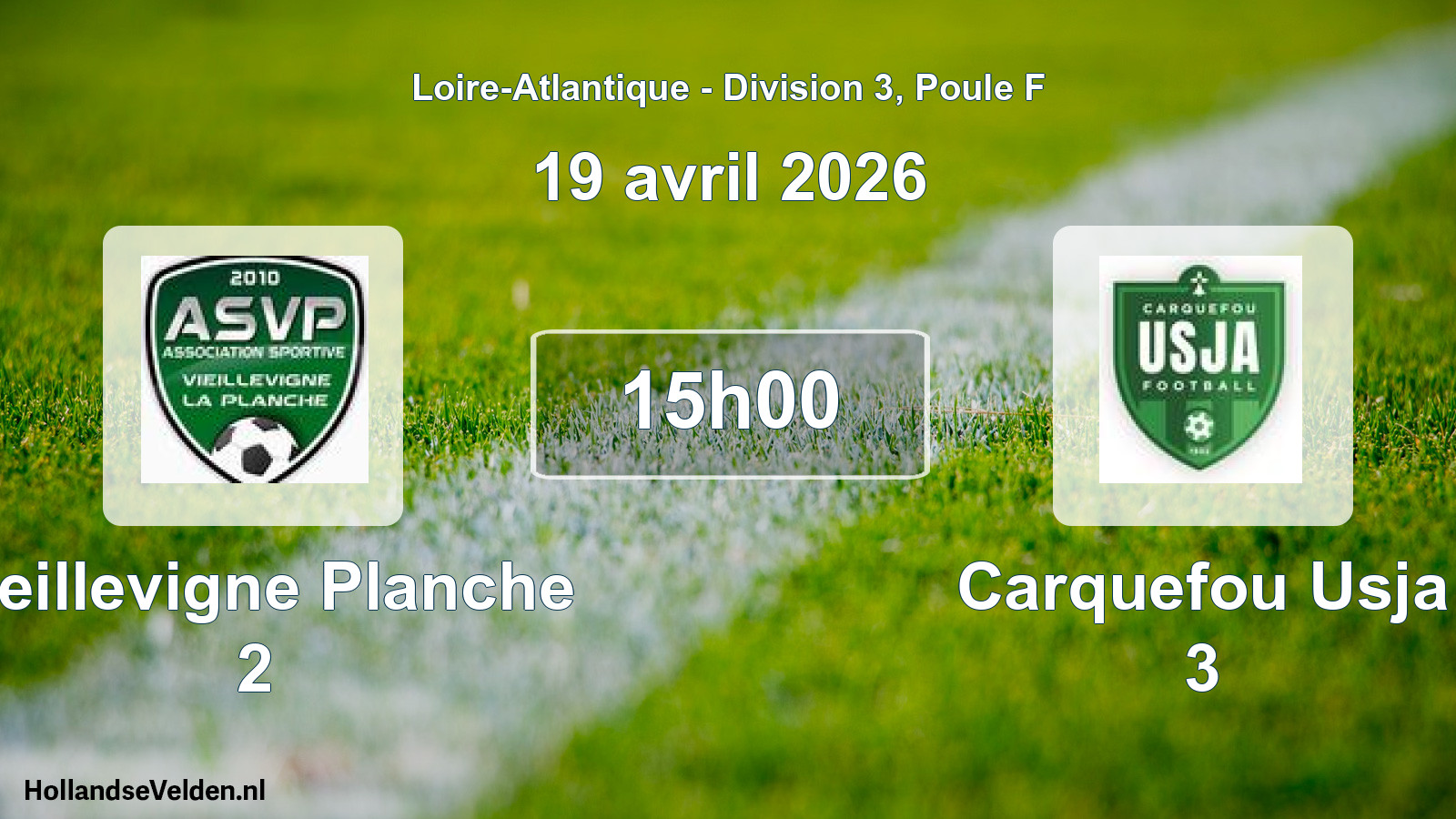 Scheduled Match: Vieillevigne Planche 2 - Carquefou Usja 3 (19 April 2026)