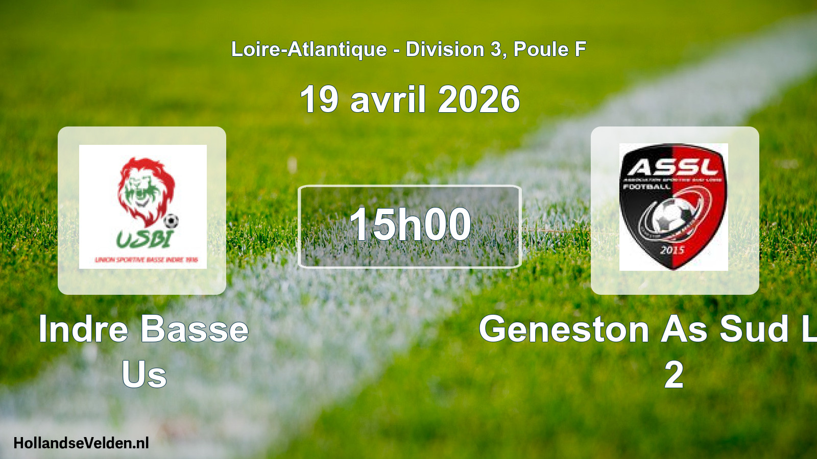 Scheduled Match: Indre Basse Us - Geneston As Sud Loir 2 (19 April 2026)