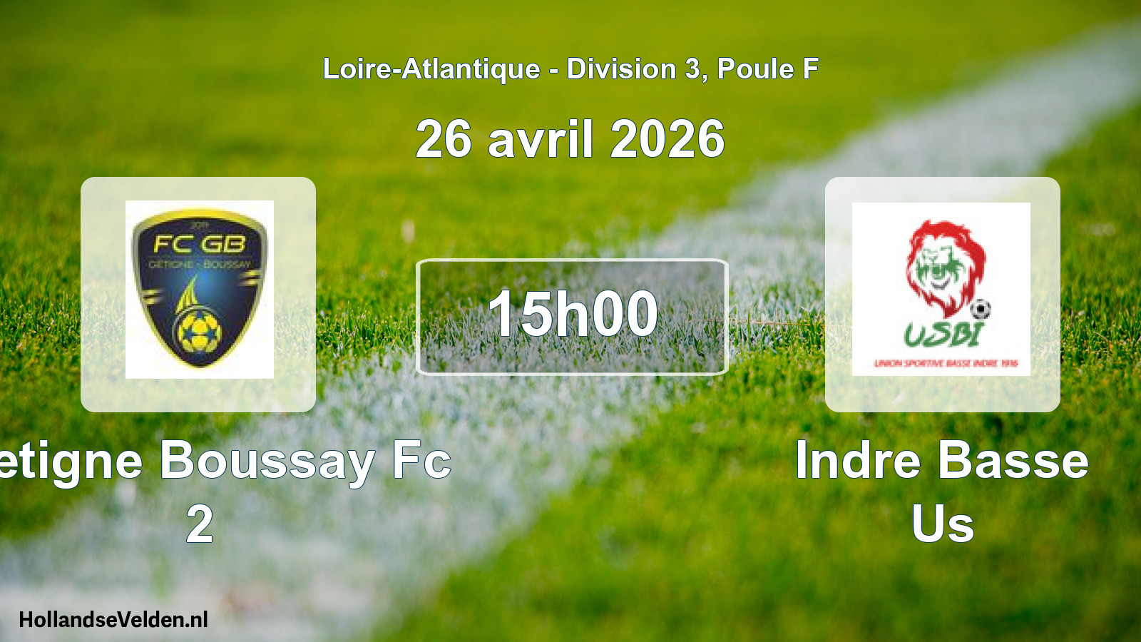 Geplande wedstrijd: Getigne Boussay Fc 2 - Indre Basse Us (26 april 2026)