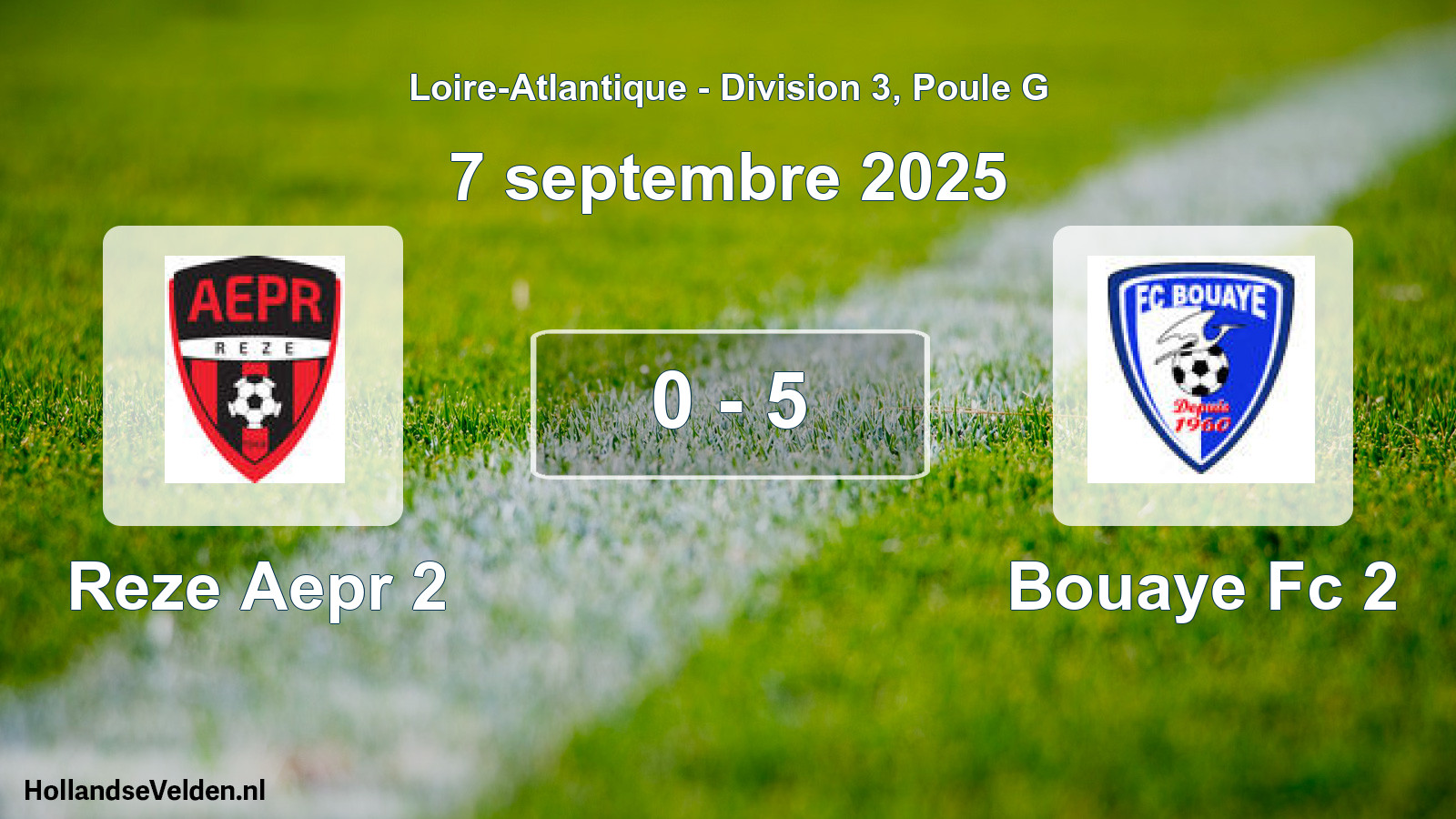 Gespeelde wedstrijd: Reze Aepr 2 - Bouaye Fc 2 0 - 5 (7 septembre 2025)
