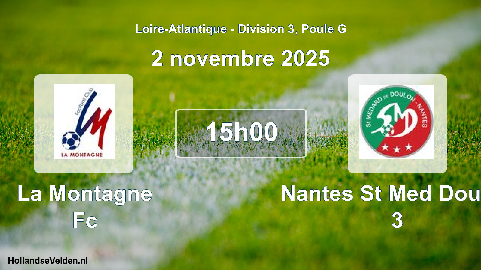 Geplande wedstrijd: La Montagne Fc - Nantes St Med Doulon 3 (2 novembre 2025)