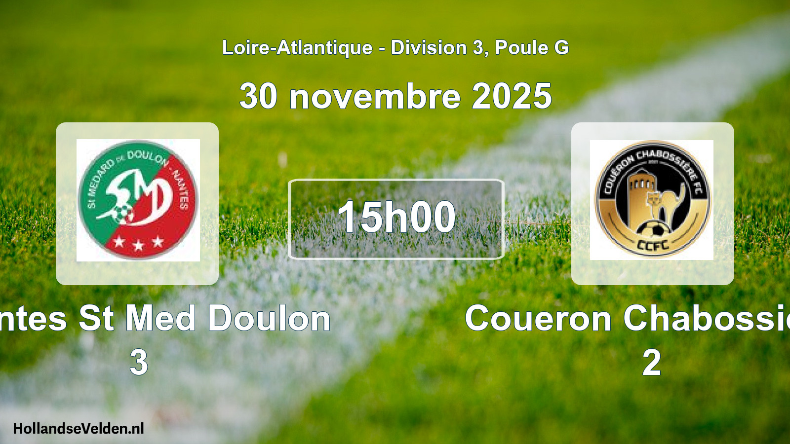 Geplande wedstrijd: Nantes St Med Doulon 3 - Coueron Chabossiere 2 (30 novembre 2025)