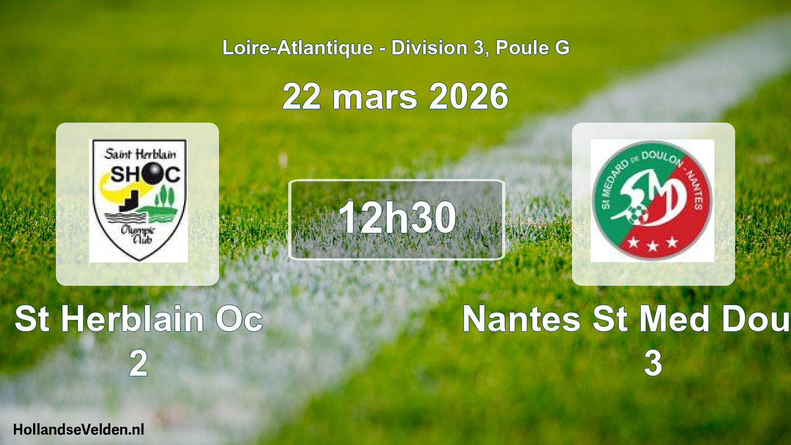Scheduled Match: St Herblain Oc 2 - Nantes St Med Doulon 3 (22 March 2026)