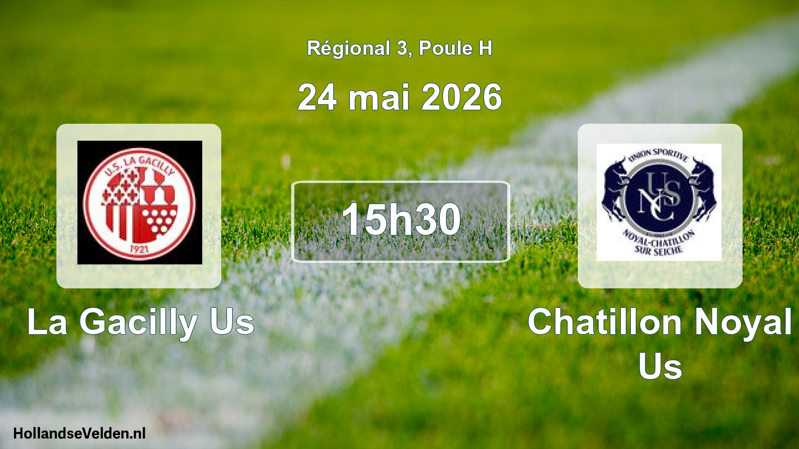 Geplande wedstrijd: La Gacilly Us - Chatillon Noyal Us (24 mai 2026)