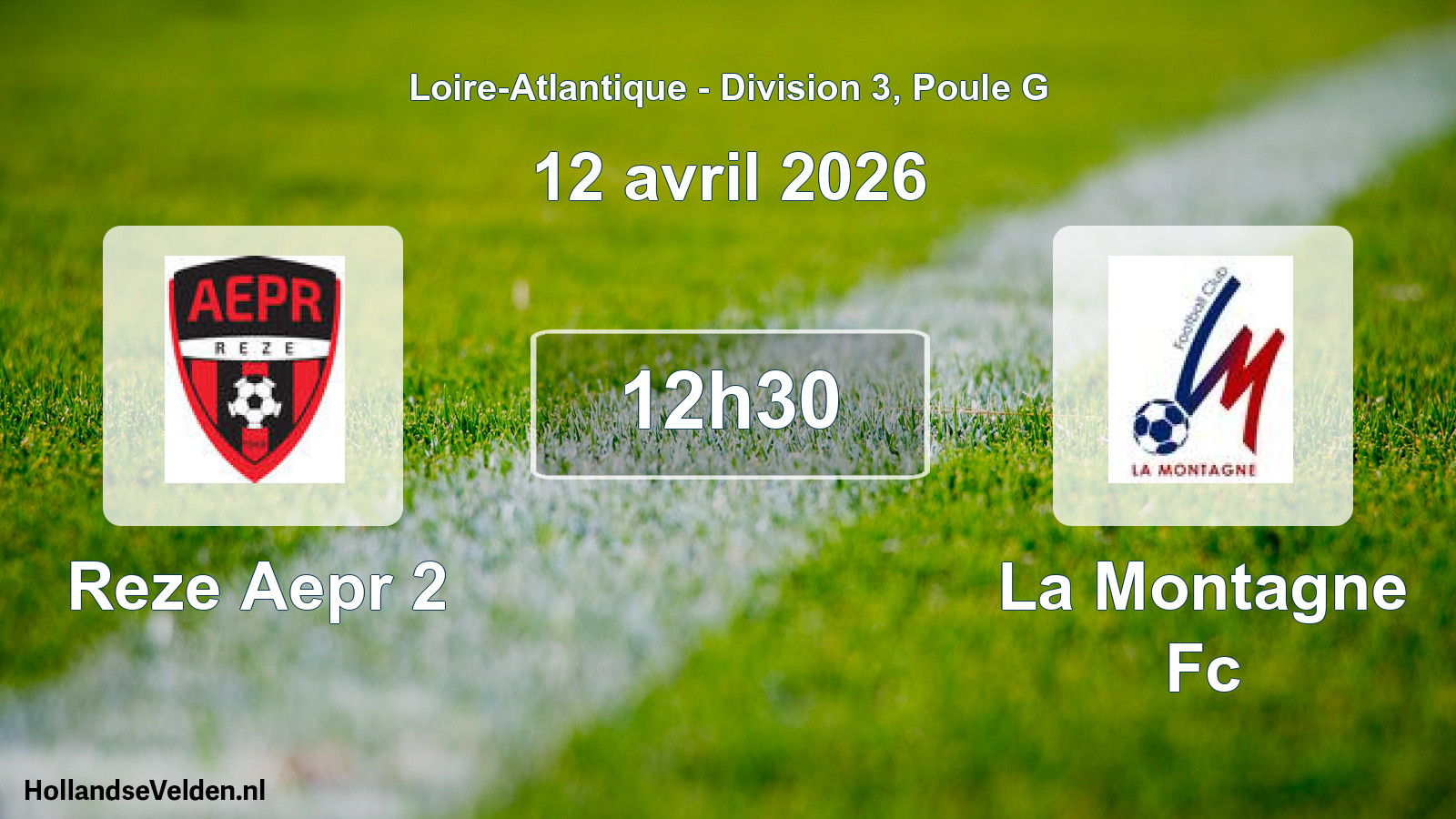 Scheduled Match: Reze Aepr 2 - La Montagne Fc (12 April 2026)