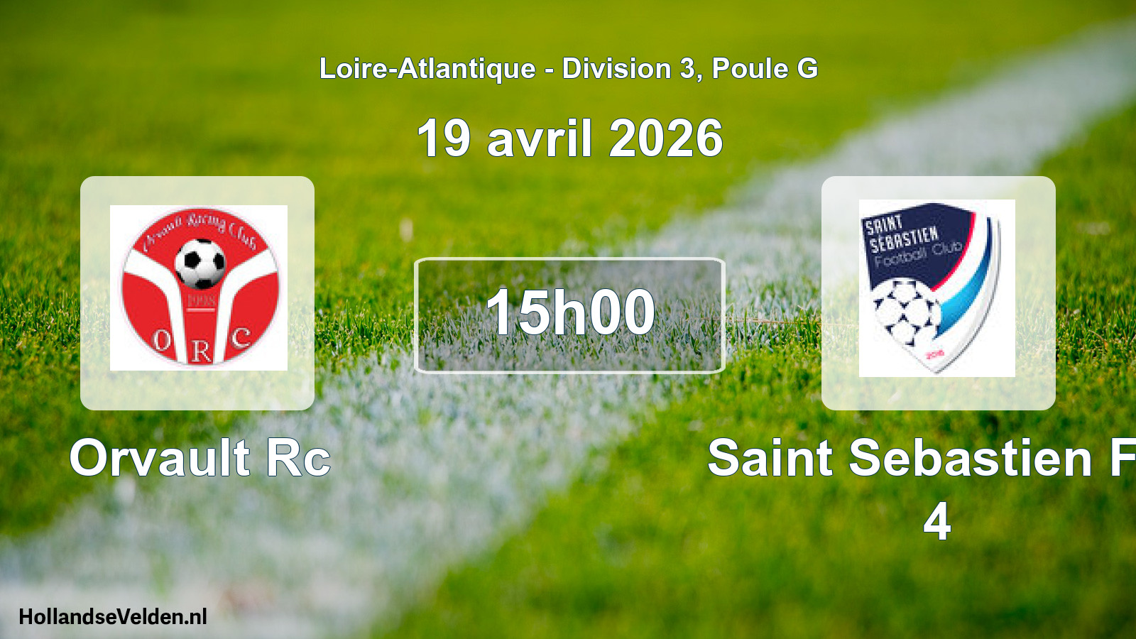 Geplande wedstrijd: Orvault Rc - Saint Sebastien Fc 4 (19 avril 2026)