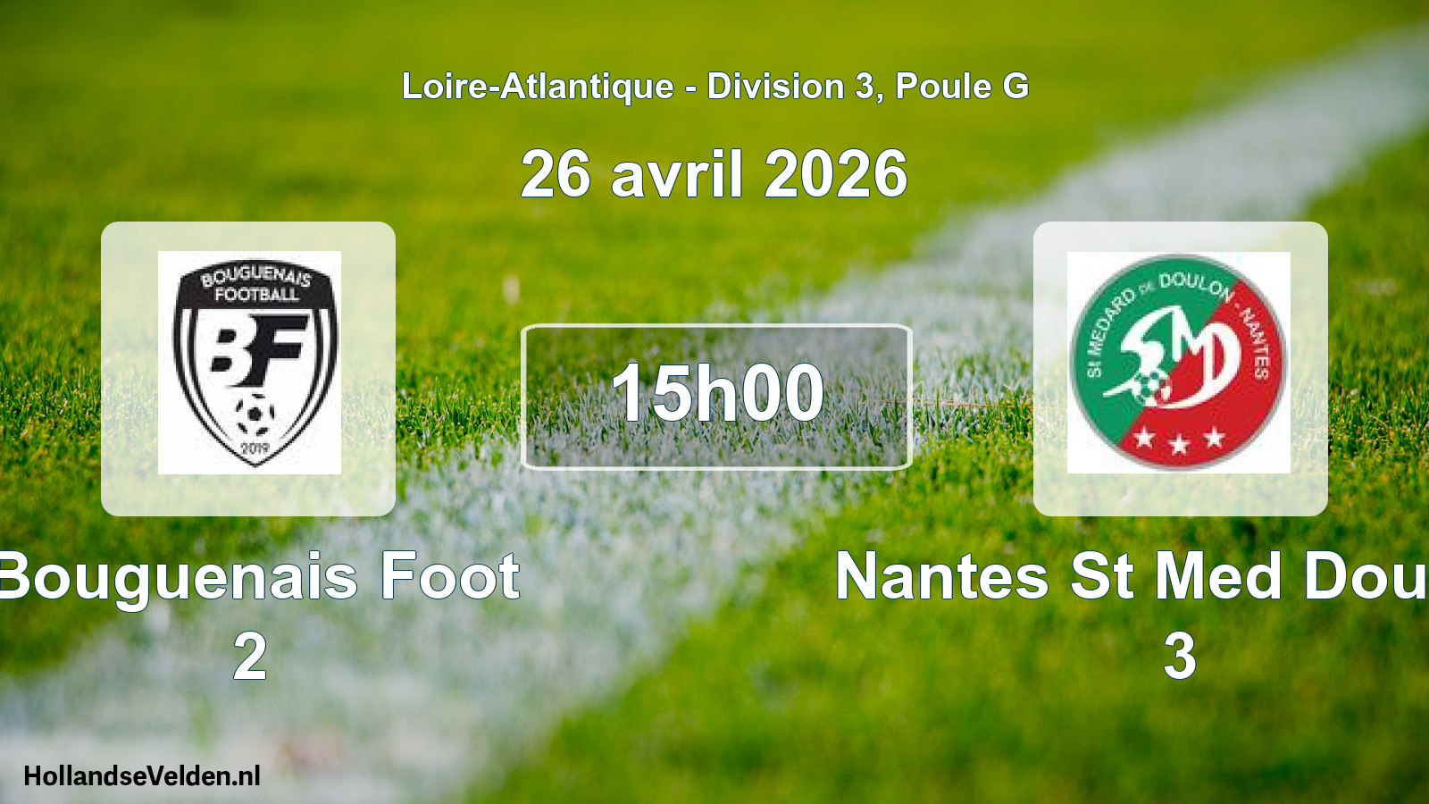 Geplande wedstrijd: Bouguenais Foot 2 - Nantes St Med Doulon 3 (26 avril 2026)