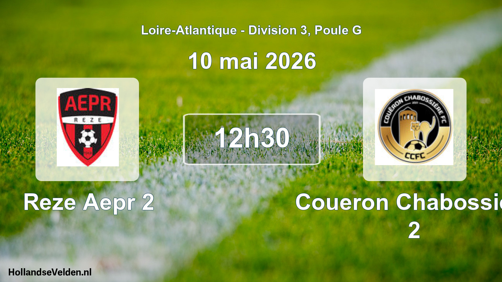 Geplande wedstrijd: Reze Aepr 2 - Coueron Chabossiere 2 (10 mai 2026)