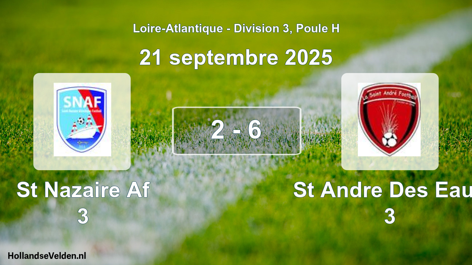 Total number of matches played: St Nazaire Af 3 - St Andre Des Eaux 3 2 - 6 (21 September 2025)