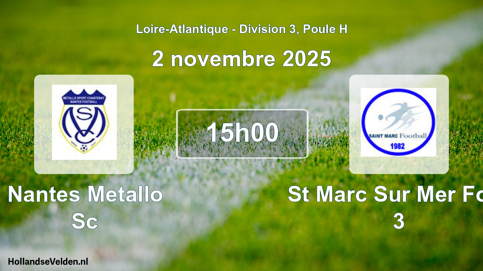 Scheduled Match: Nantes Metallo Sc - St Marc Sur Mer Foot 3 (2 November 2025)