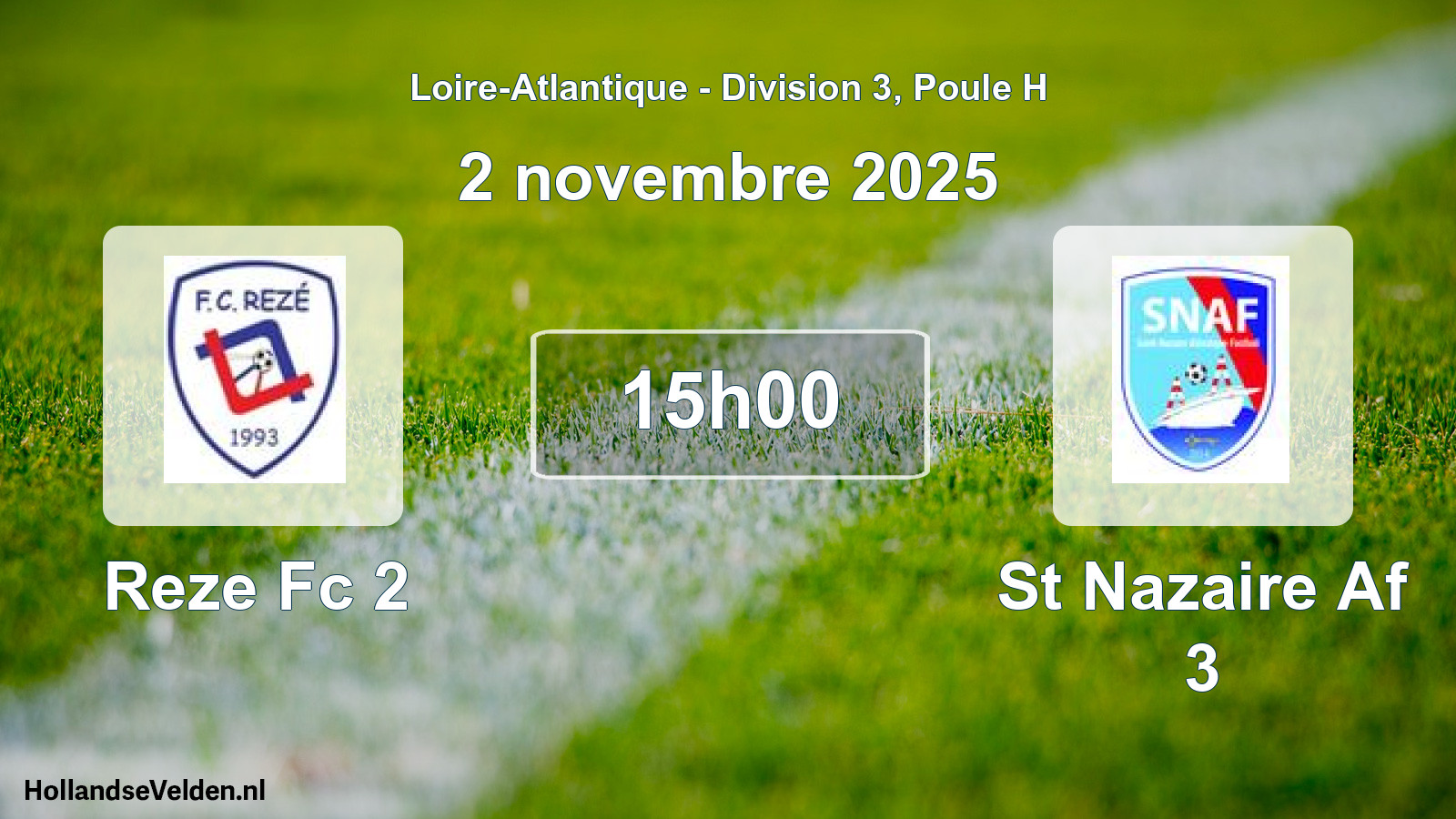Geplande wedstrijd: Reze Fc 2 - St Nazaire Af 3 (2 november 2025)