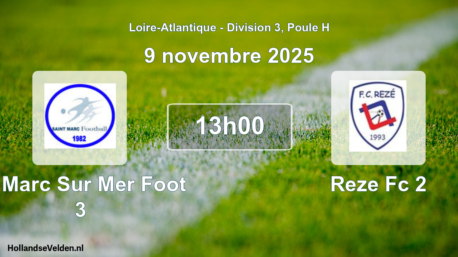 Geplande wedstrijd: St Marc Sur Mer Foot 3 - Reze Fc 2 (9 november 2025)