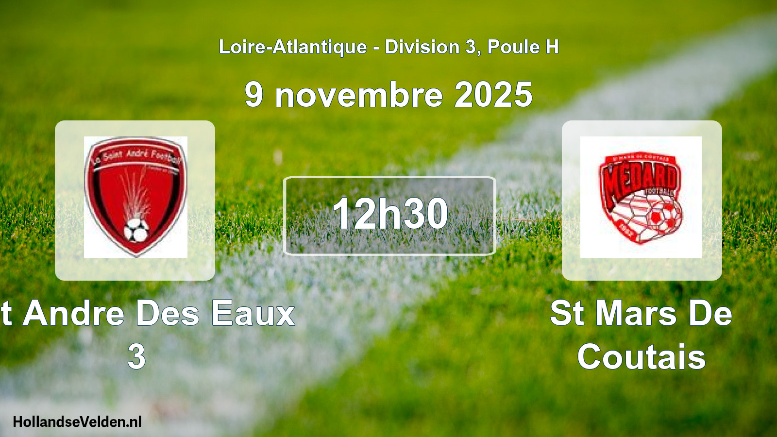 Geplande wedstrijd: St Andre Des Eaux 3 - St Mars De Coutais (9 november 2025)