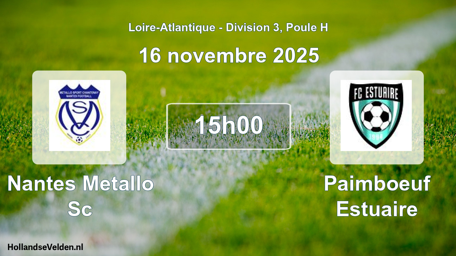 Geplande wedstrijd: Nantes Metallo Sc - Paimboeuf Estuaire (16 november 2025)