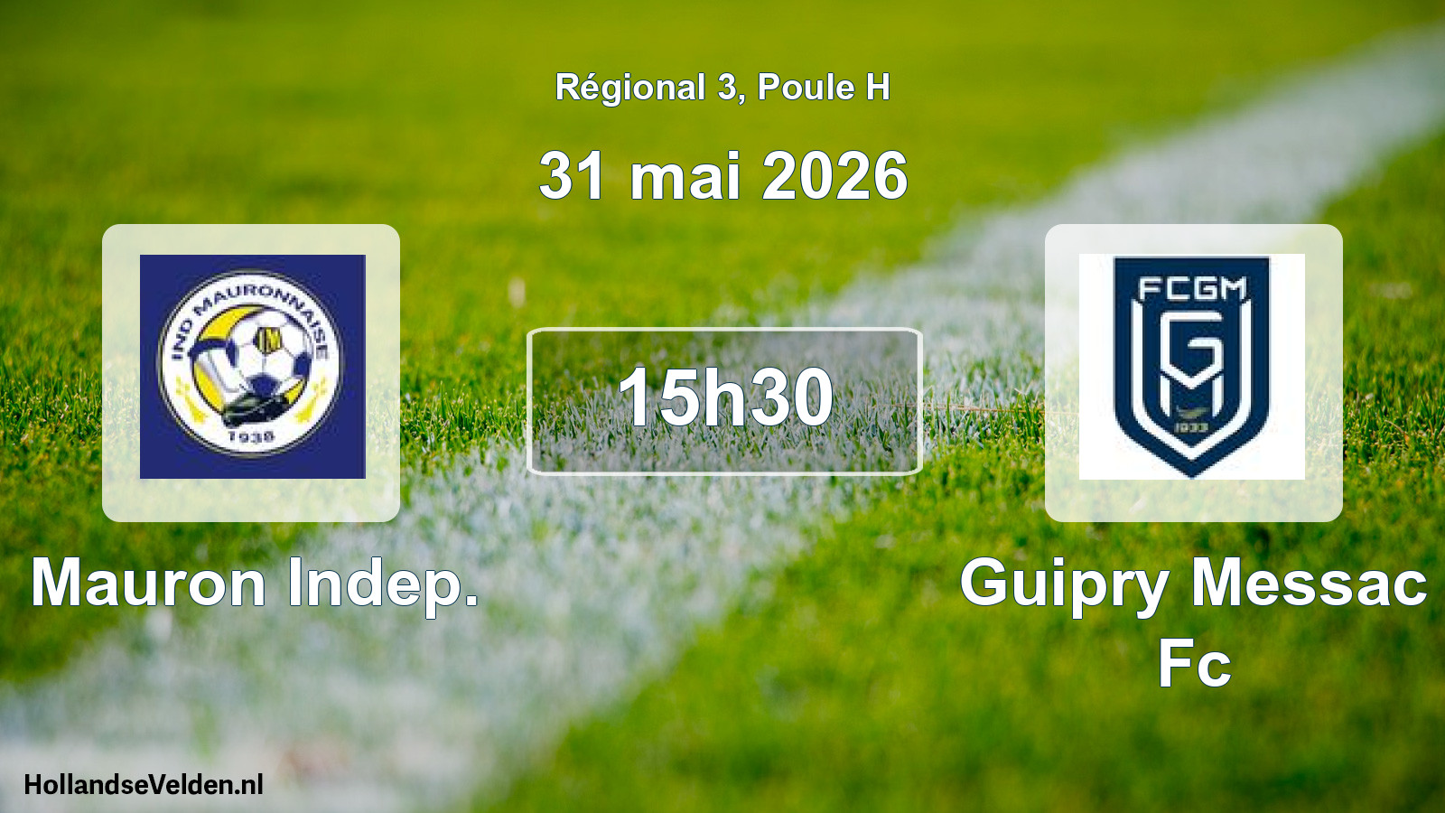 Geplande wedstrijd: Mauron Indep. - Guipry Messac Fc (31 mai 2026)