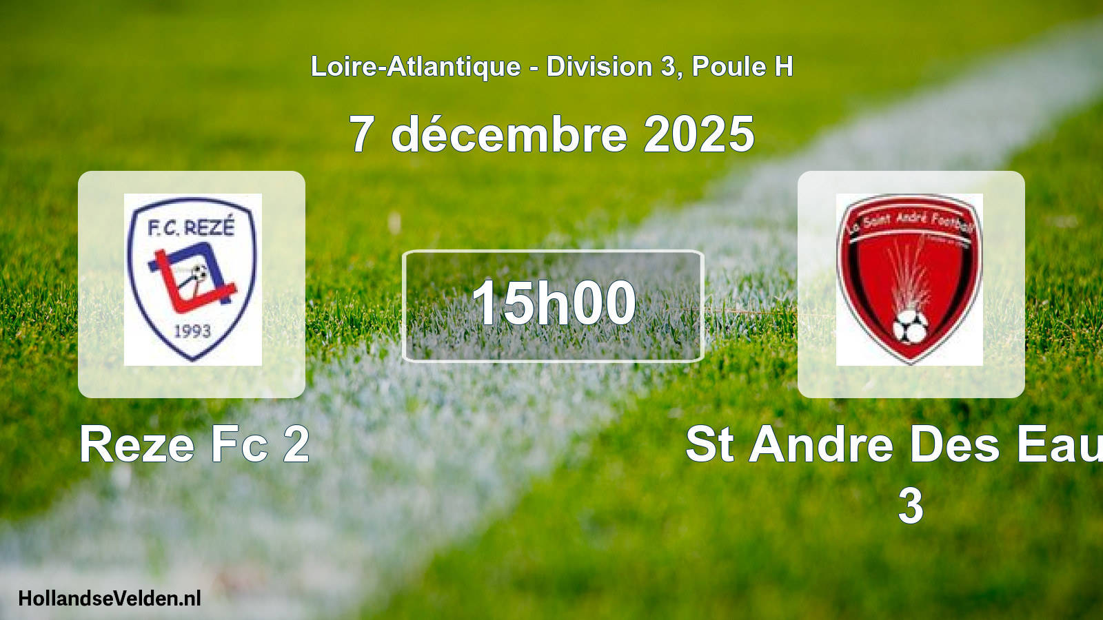 Geplande wedstrijd: Reze Fc 2 - St Andre Des Eaux 3 (7 december 2025)