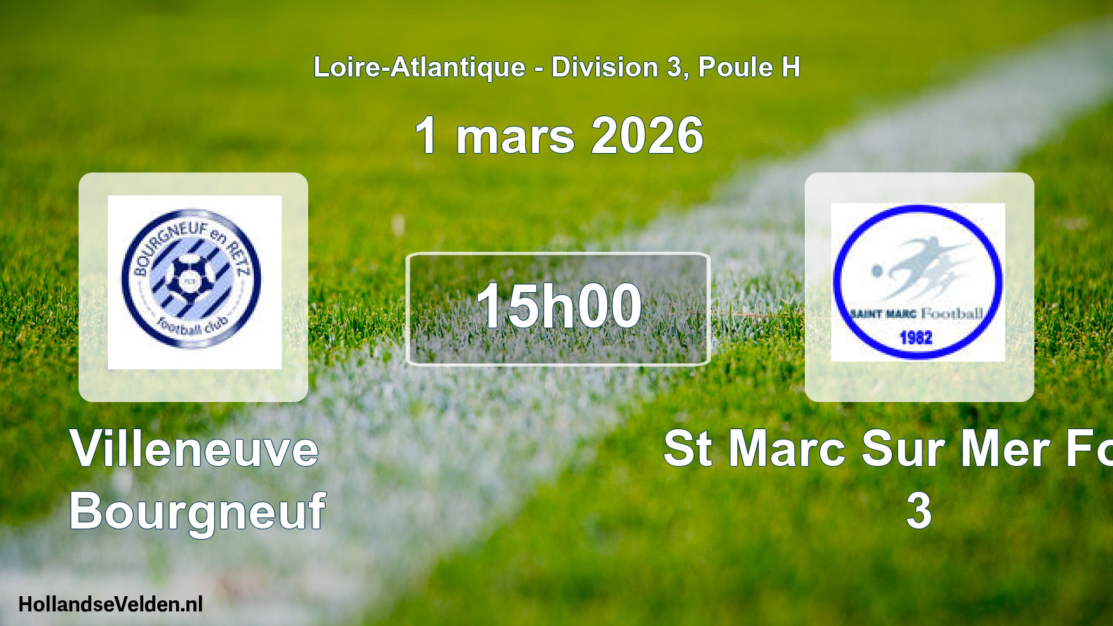 Scheduled Match: Villeneuve Bourgneuf - St Marc Sur Mer Foot 3 (1 March 2026)