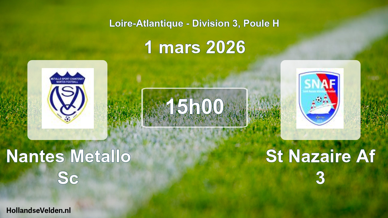 Geplande wedstrijd: Nantes Metallo Sc - St Nazaire Af 3 (1 maart 2026)