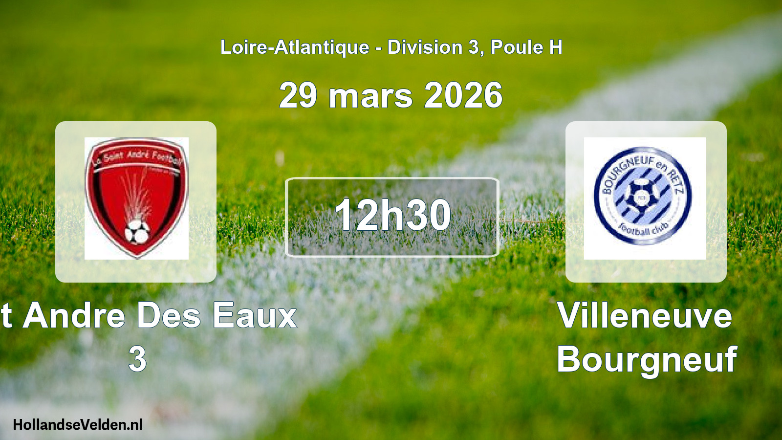Scheduled Match: St Andre Des Eaux 3 - Villeneuve Bourgneuf (29 March 2026)