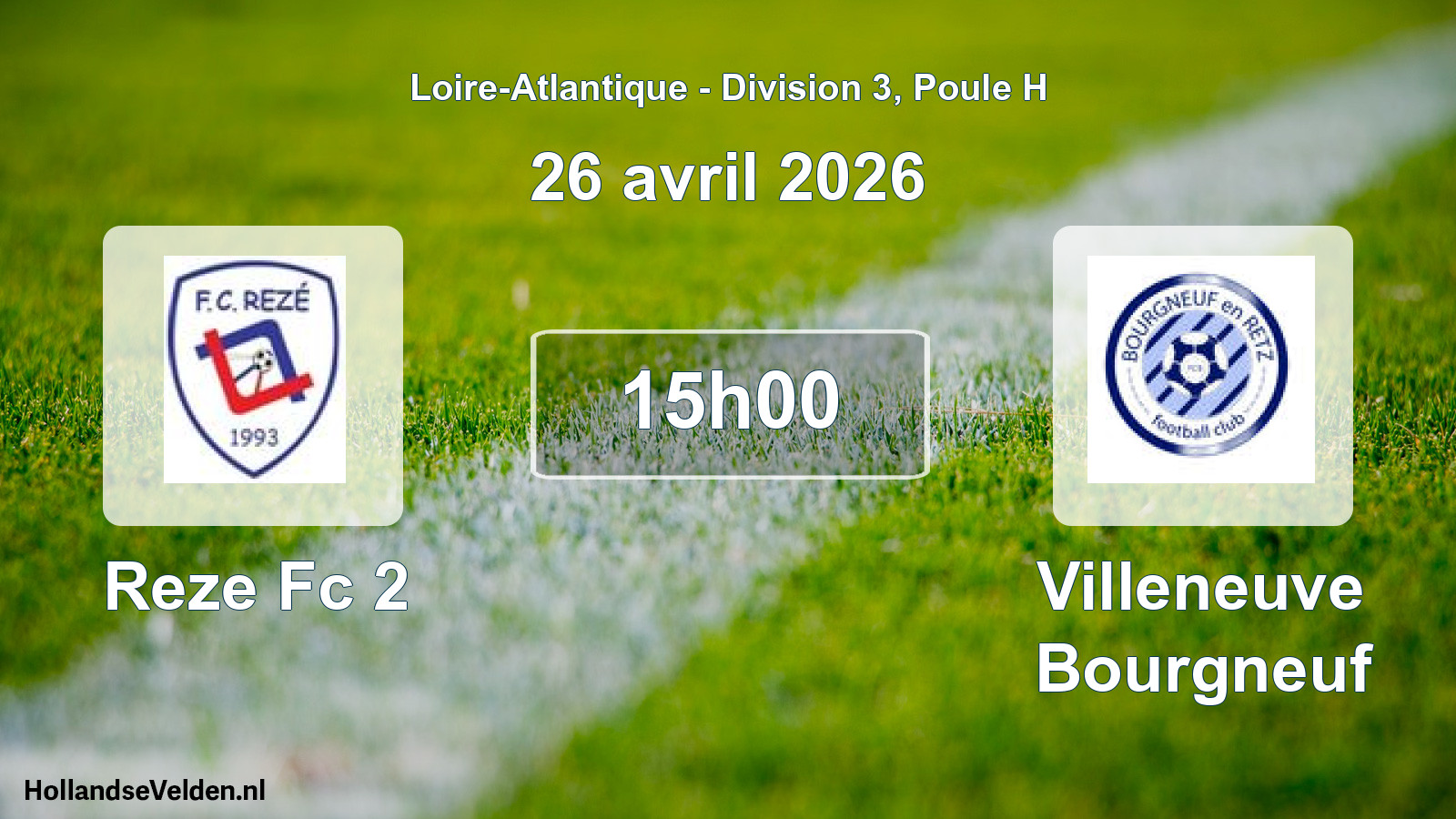 Geplande wedstrijd: Reze Fc 2 - Villeneuve Bourgneuf (26 april 2026)