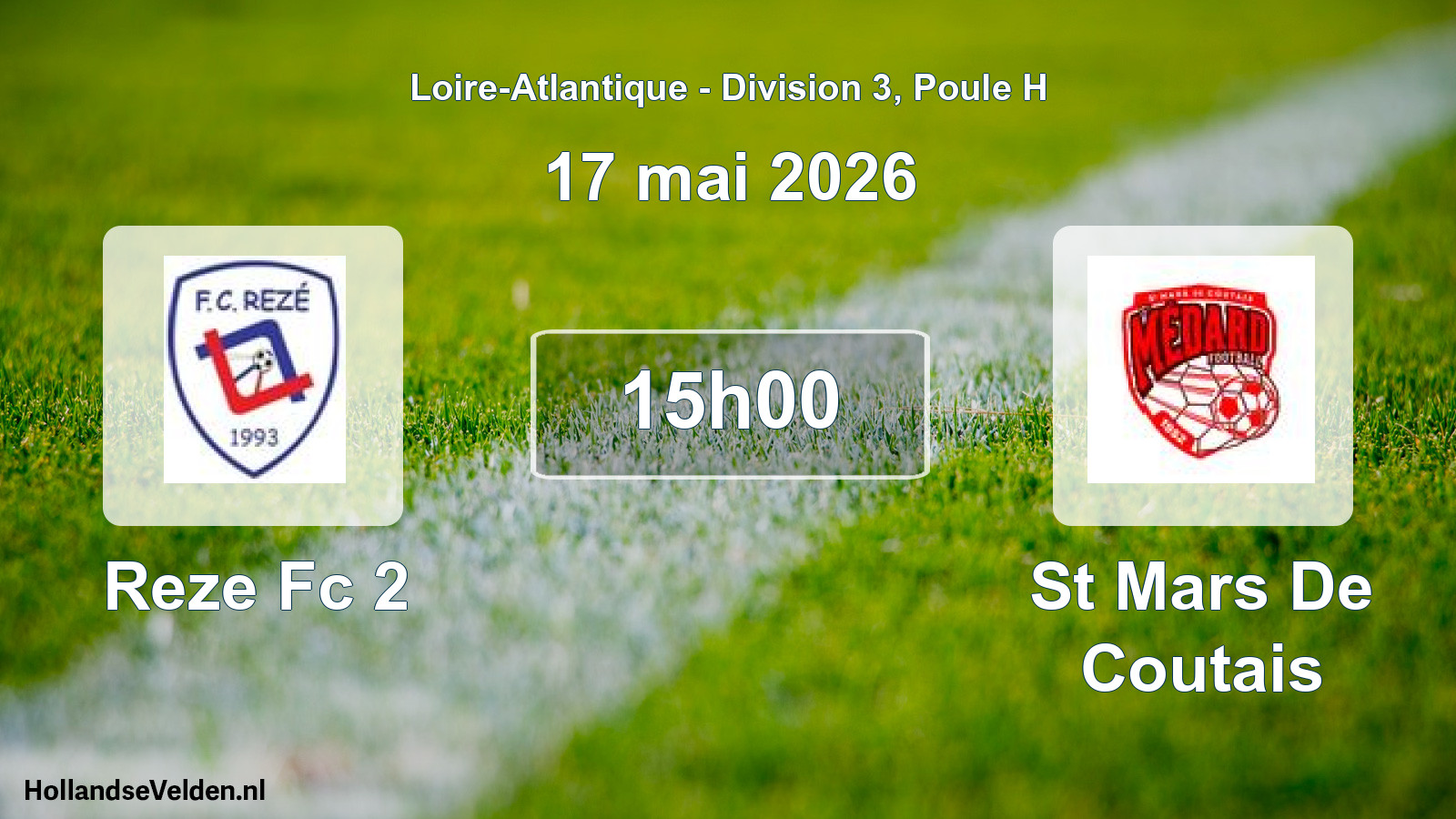 Geplande wedstrijd: Reze Fc 2 - St Mars De Coutais (17 mai 2026)