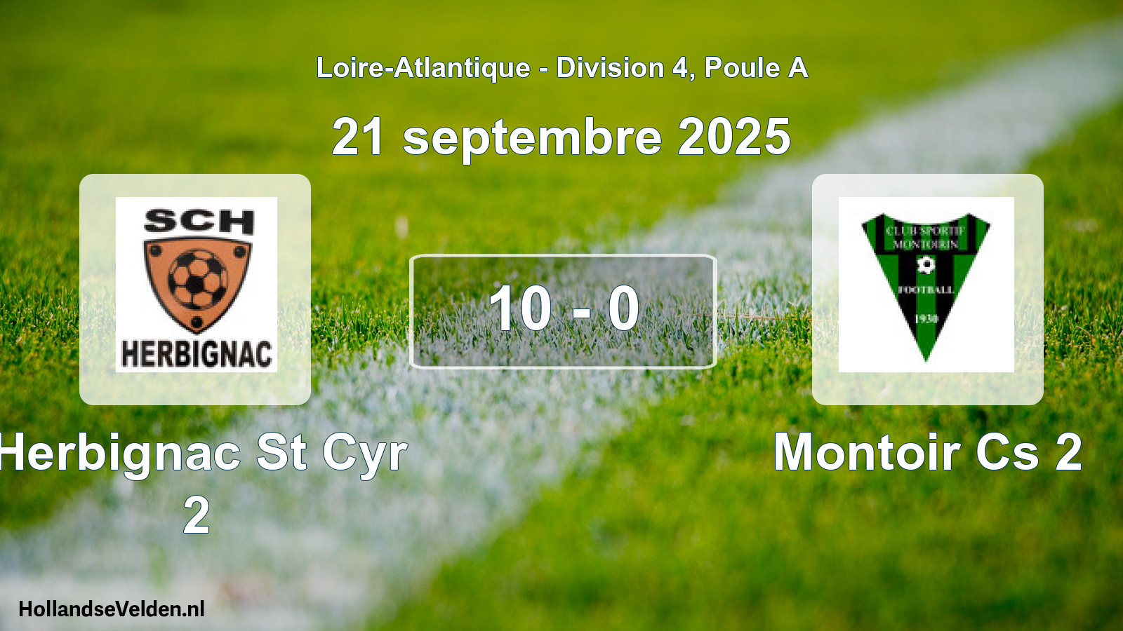Gespeelde wedstrijd: Herbignac St Cyr 2 - Montoir Cs 2 10 - 0 (21 september 2025)