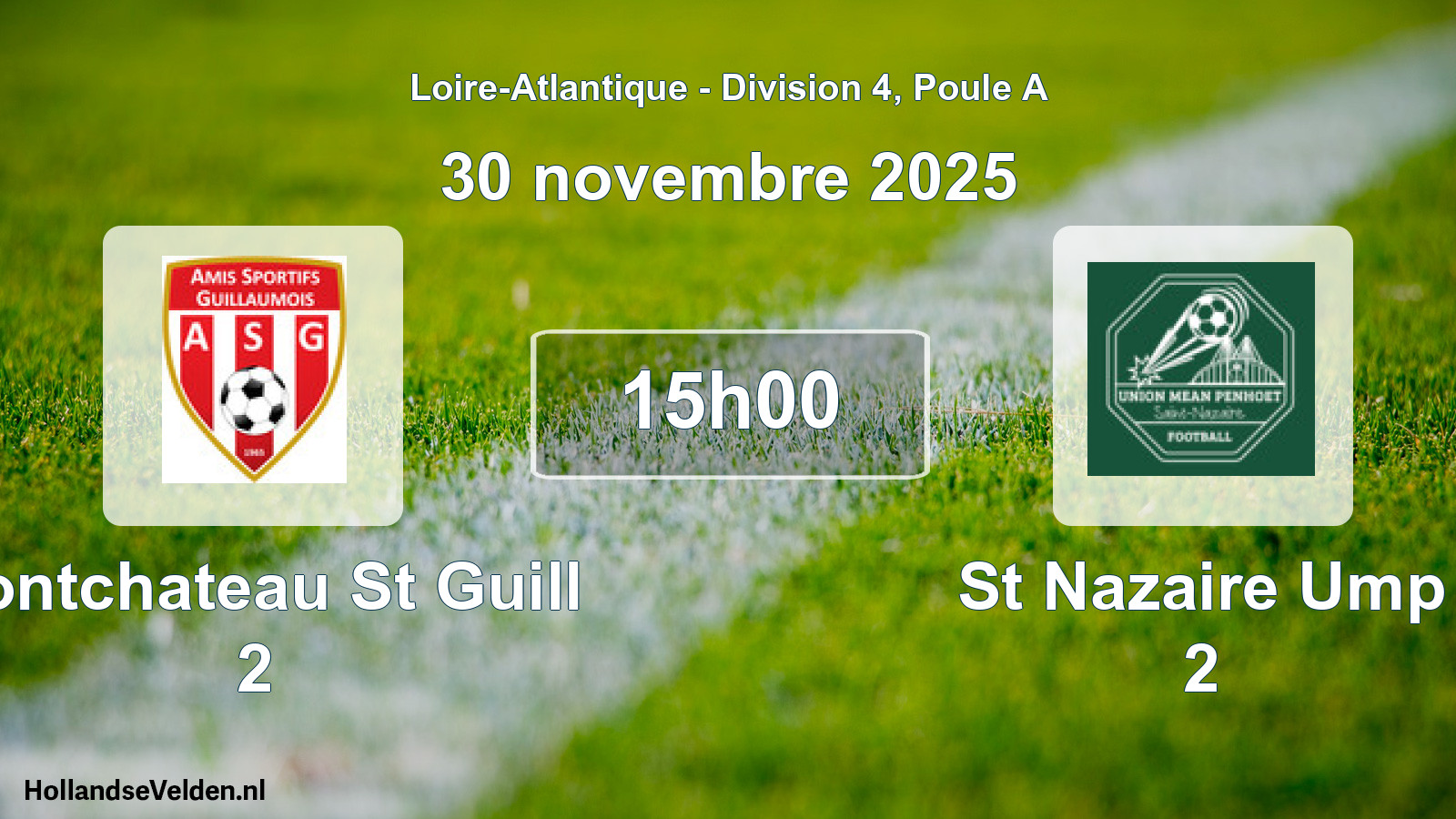 Geplande wedstrijd: Pontchateau St Guill 2 - St Nazaire Ump 2 (30 november 2025)